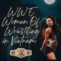 Women of Wrestling in Vietnam