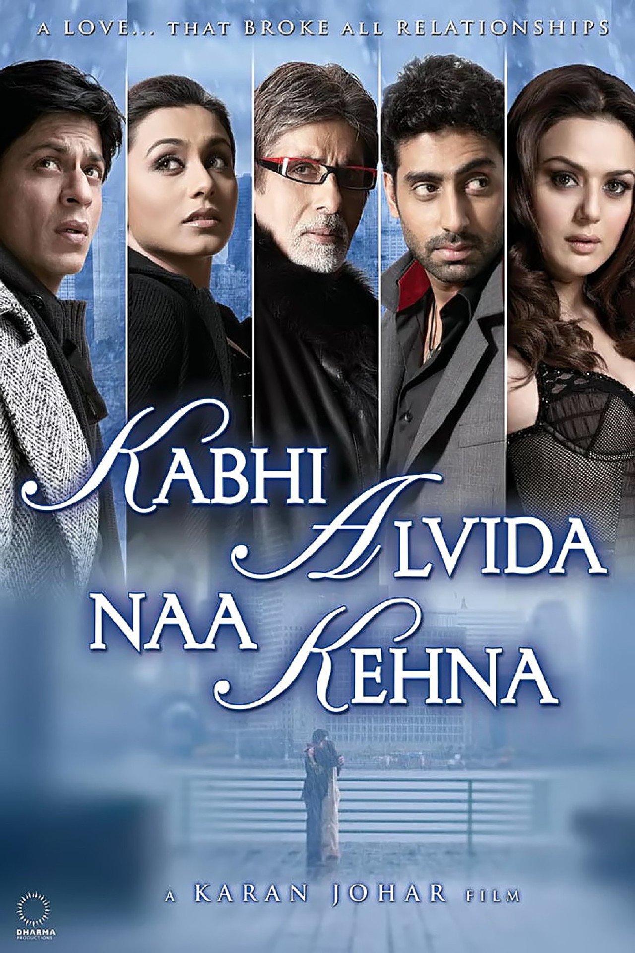 Kabhi Alvida Naa Kehna [Hindi]